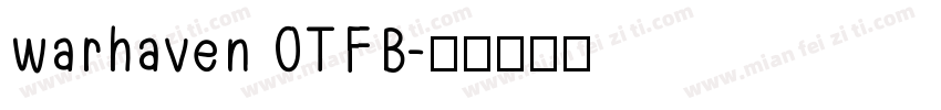 warhaven OTFB字体转换
